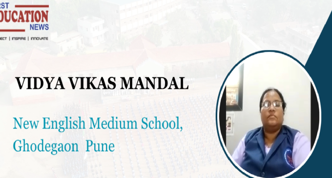 Principal of Vidya Vikas Mandal Spoke with First Education News
